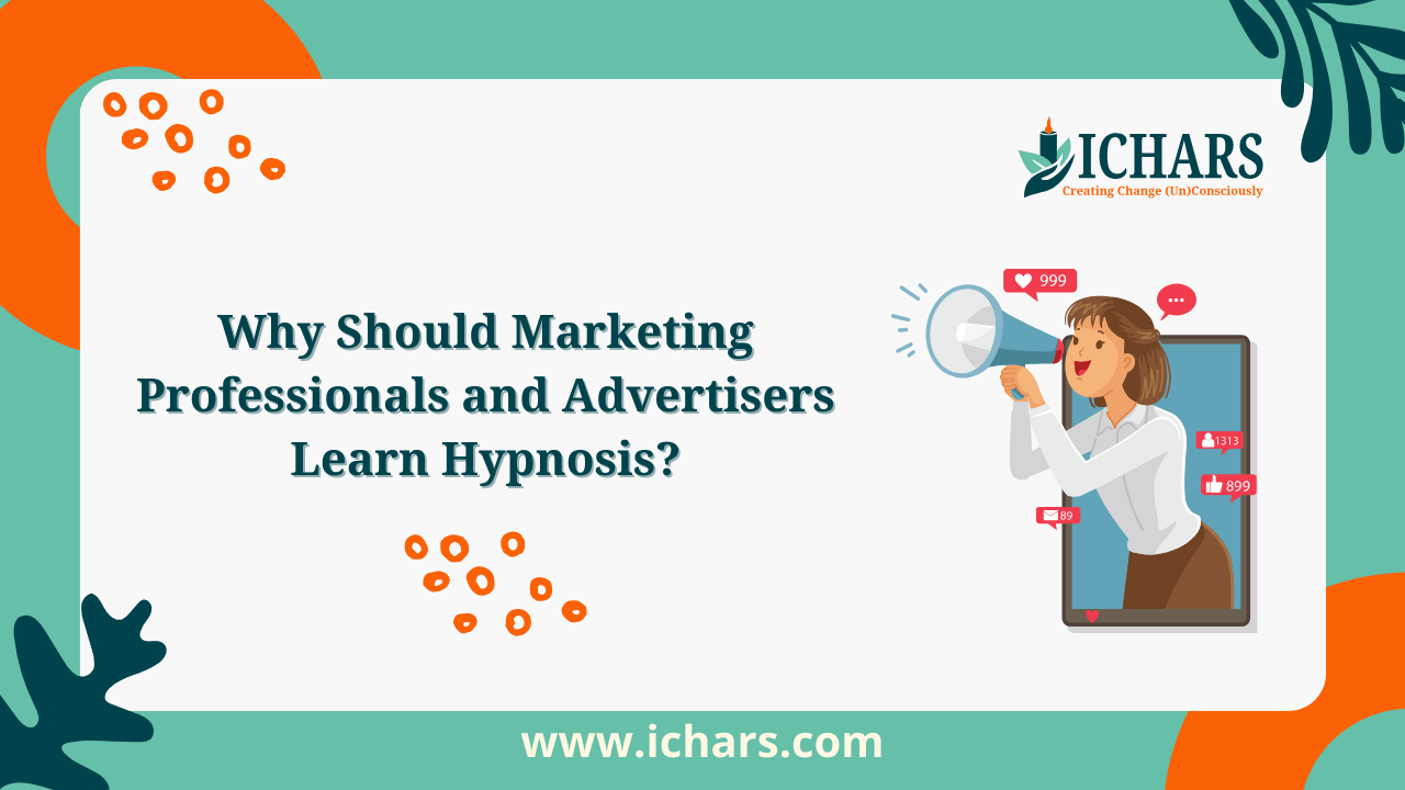 Why Should Marketing Professionals and Advertisers Learn Hypnosis