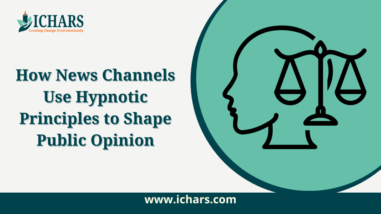 How News Channels Use Hypnotic Principles to Shape Public Opinion